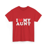 I Love My Aunt T-Shirt - Red