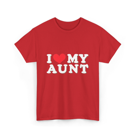 I Love My Aunt T-Shirt - Red