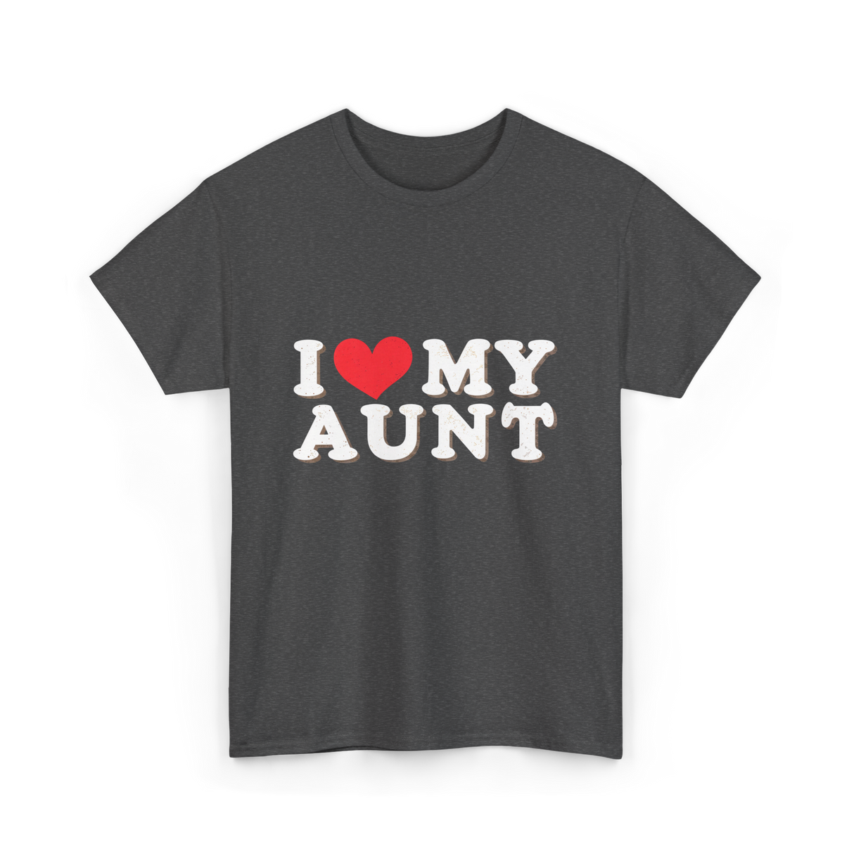 I Love My Aunt T-Shirt - Dark Heather