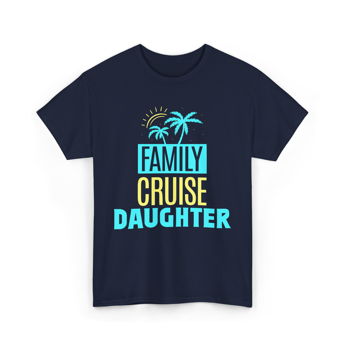 I Love My Daughter Family T-Shirt - Navy