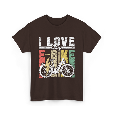 I Love My E-Bike Cycling Electric Rider T-Shirt - Dark Chocolate