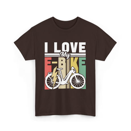 I Love My E-Bike Cycling Rider T-Shirt - Dark Chocolate