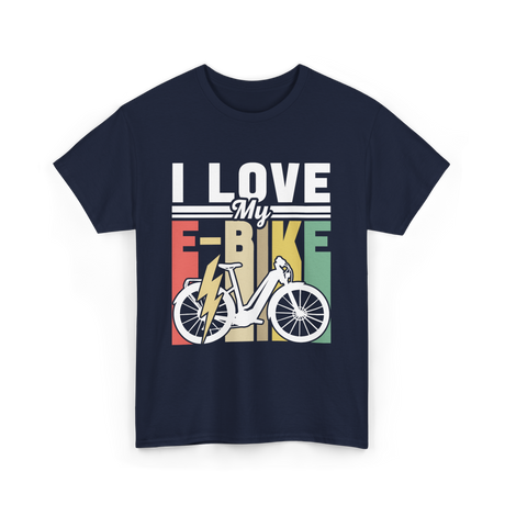 I Love My E-Bike Cycling Rider T-Shirt - Navy