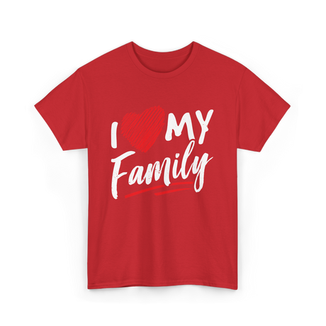 I Love My Family Family Bonding T-Shirt - Red