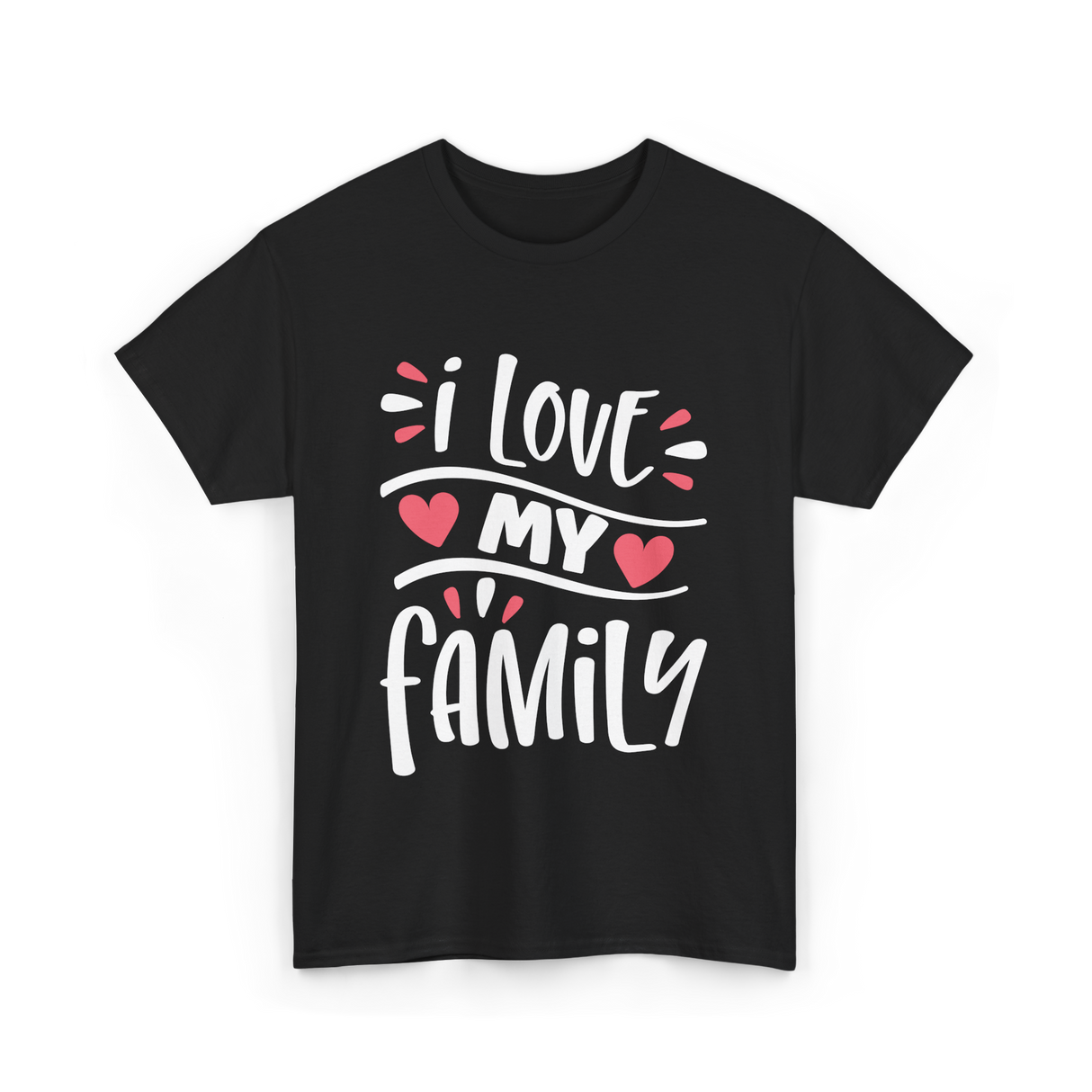 I Love My Family Love T-Shirt - Black