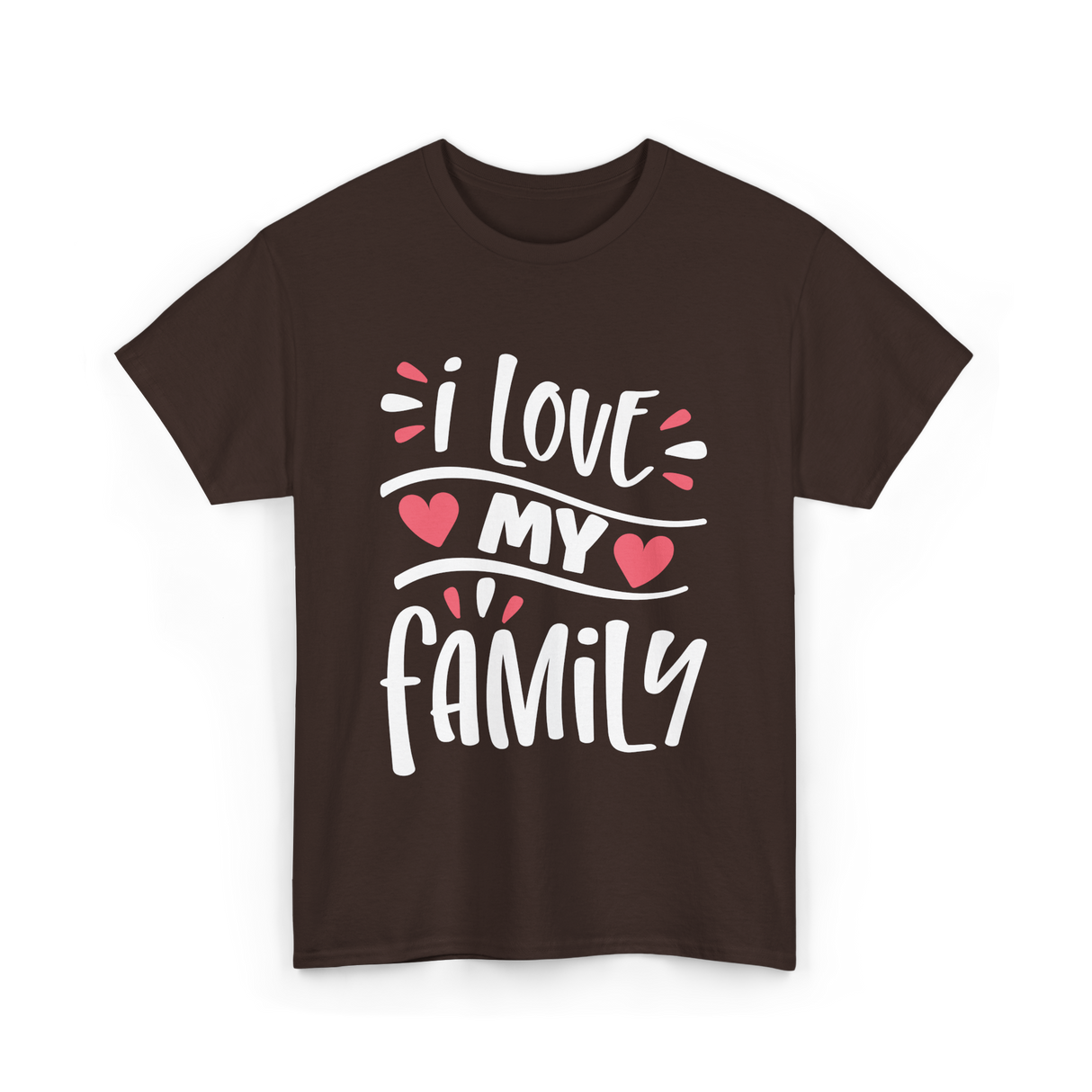 I Love My Family Love T-Shirt - Dark Chocolate