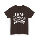 I Love My Family T-Shirt - Dark Chocolate