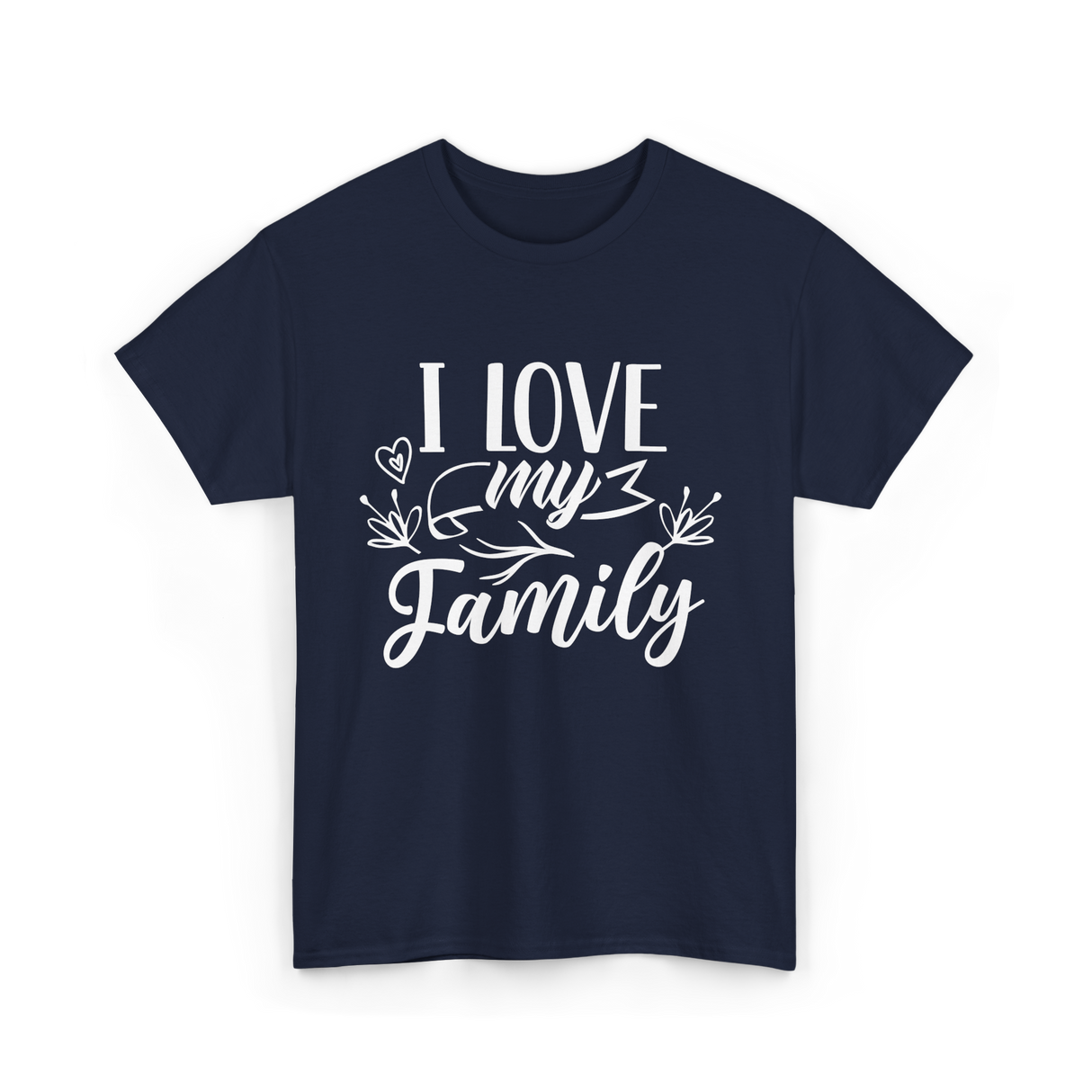 I Love My Family T-Shirt - Navy