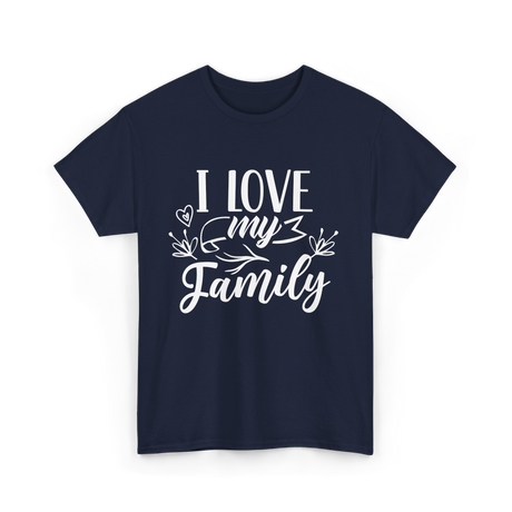 I Love My Family T-Shirt - Navy