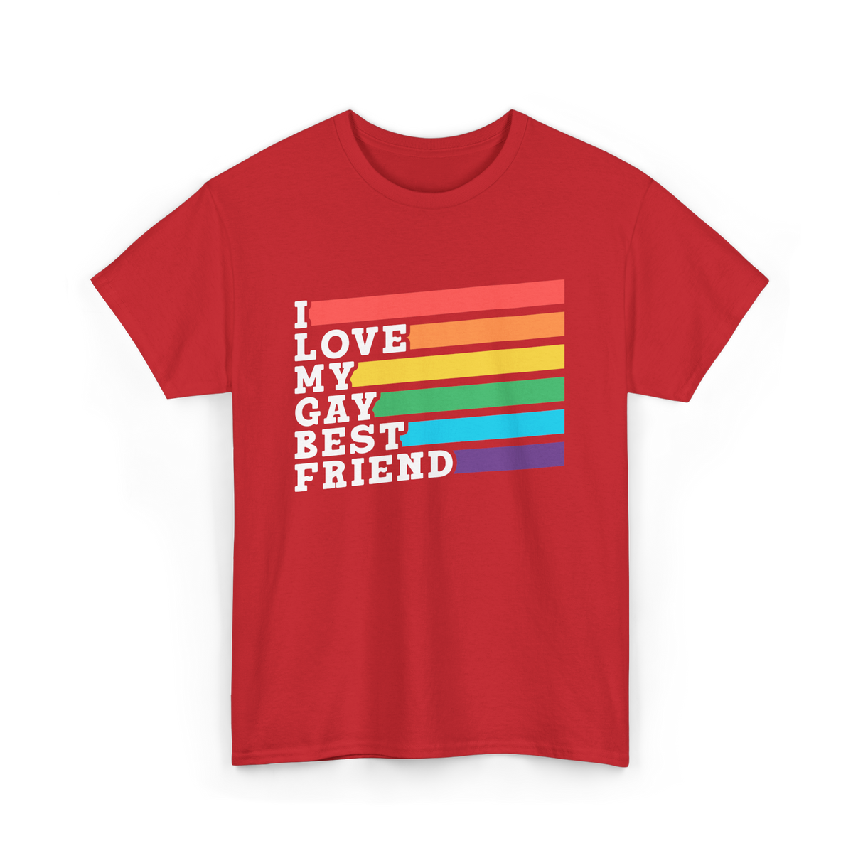 I Love My Gay Best Friend Pride T-Shirt - Red