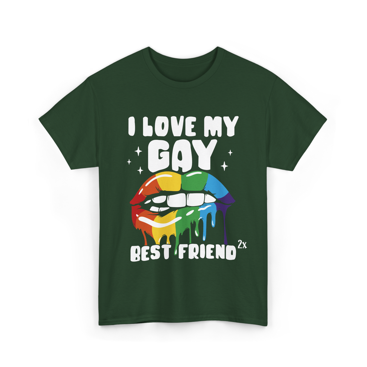 I Love My Gay Best Friend Pride T-Shirt - Forest Green