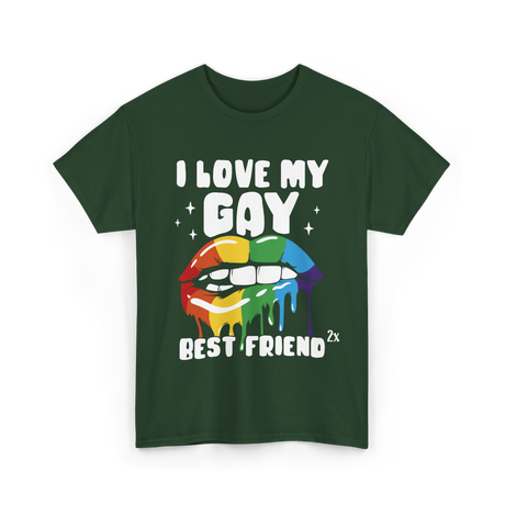 I Love My Gay Best Friend Pride T-Shirt - Forest Green