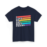 I Love My Gay Best Friend Pride T-Shirt - Navy