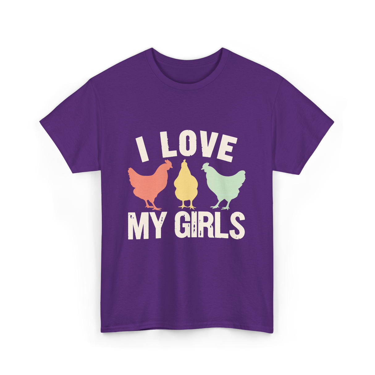 I Love My Girls Chickens T-Shirt - Purple