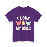 I Love My Girls Chickens T-Shirt - Purple