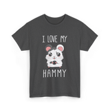 I Love My Hammy Hamsters T-Shirt - Dark Heather