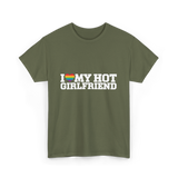 I Love My Hot Girlfriend LGBT T-Shirt - Military Green