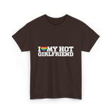 I Love My Hot Girlfriend LGBT T-Shirt - Dark Chocolate