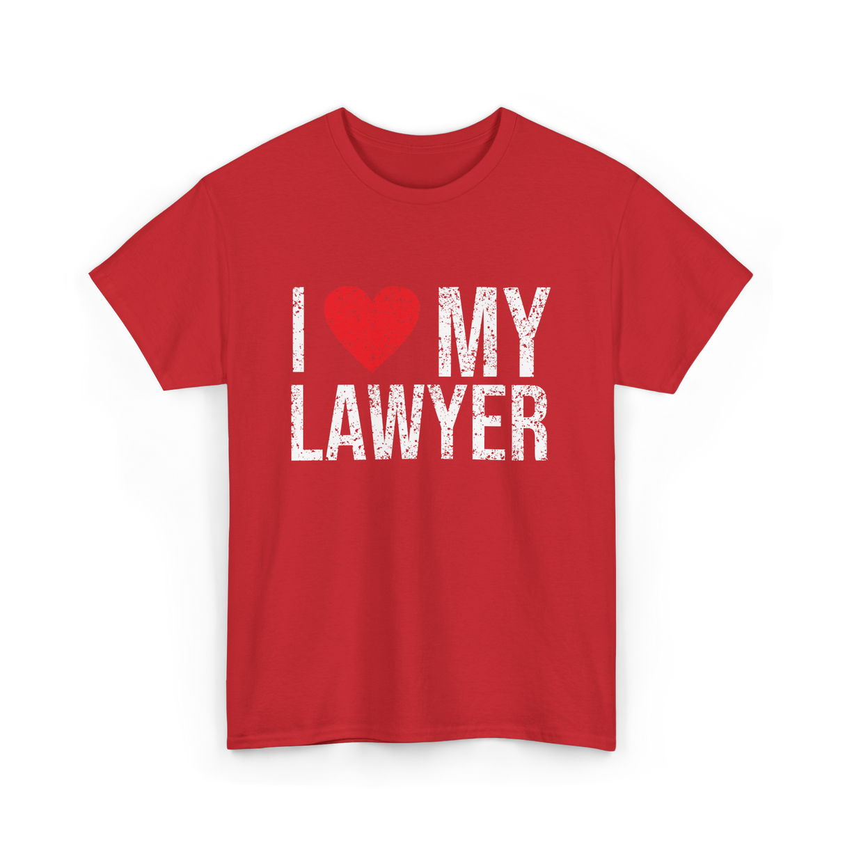 I Love My Lawyer Lawyer Advocate T-Shirt - Red