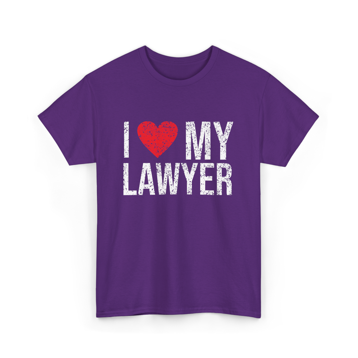 I Love My Lawyer Lawyer Advocate T-Shirt - Purple