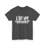 I Love Oysters Oyster Lover T-Shirt - Dark Heather