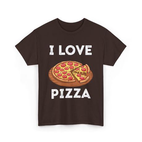 I Love Pizza Foodie T-Shirt - Dark Chocolate