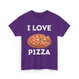 I Love Pizza Foodie T-Shirt - Purple