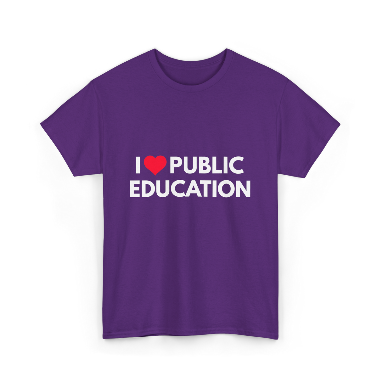 I Love Public Education T-Shirt - Purple