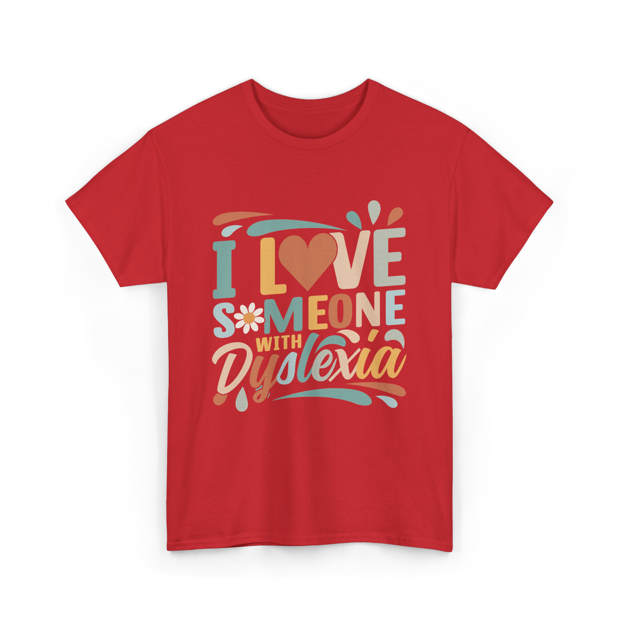 I Love Someone With Dyslexia Awareness T-Shirt - Red