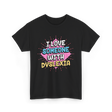 I Love Someone With Dyslexia Dyslexia Awareness T-Shirt - Black