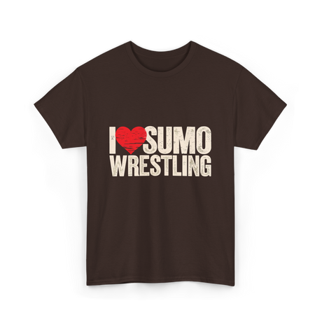 I Love Sumo Wrestling Sumo T-Shirt - Dark Chocolate