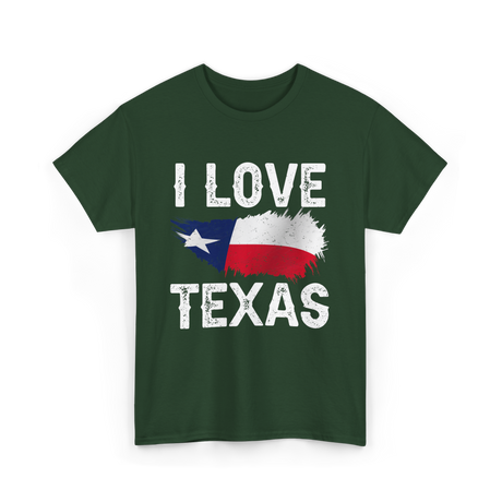 I Love Texas Texas Pride T-Shirt - Forest Green