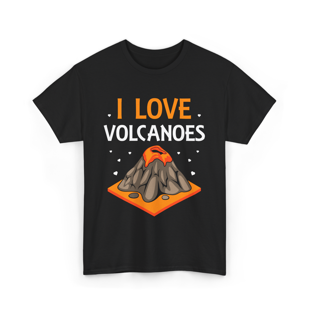 I Love Volcanoes Volcanic Lava T-Shirt - Black