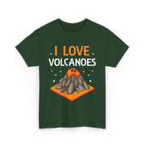 I Love Volcanoes Volcanic Lava T-Shirt - Forest Green