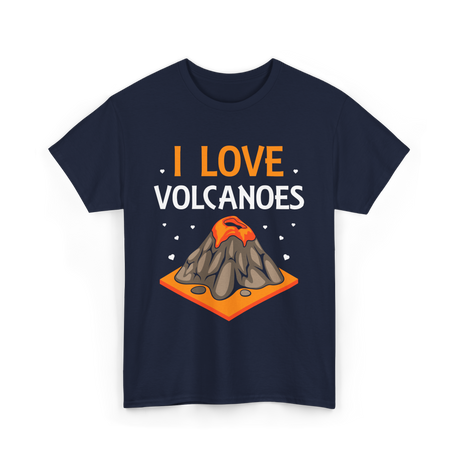 I Love Volcanoes Volcanic Lava T-Shirt - Navy