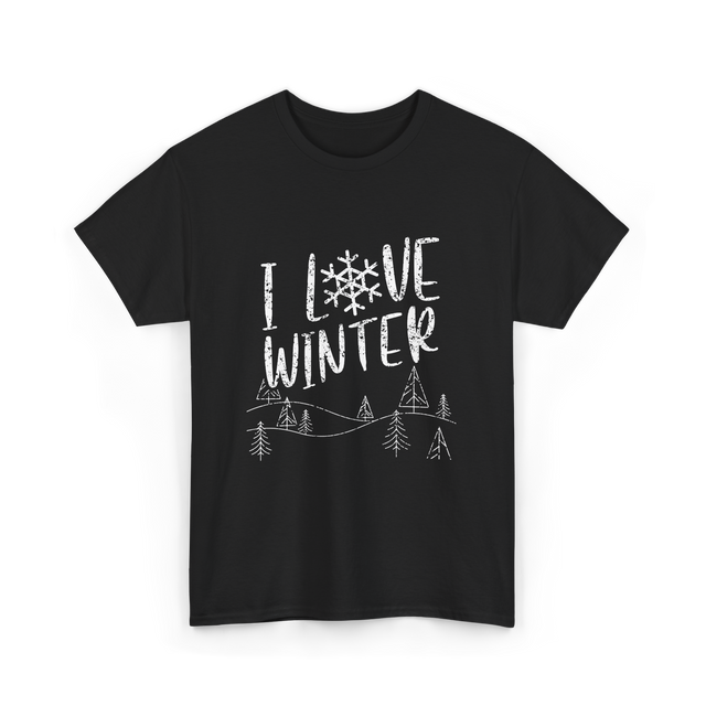 I Love Winter Wintertime Season T-Shirt - Black