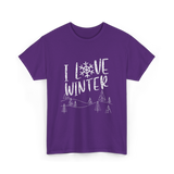 I Love Winter Wintertime Season T-Shirt - Purple