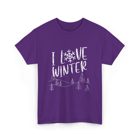 I Love Winter Wintertime Season T-Shirt - Purple