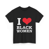 I Love Women Pride T-Shirt - Black