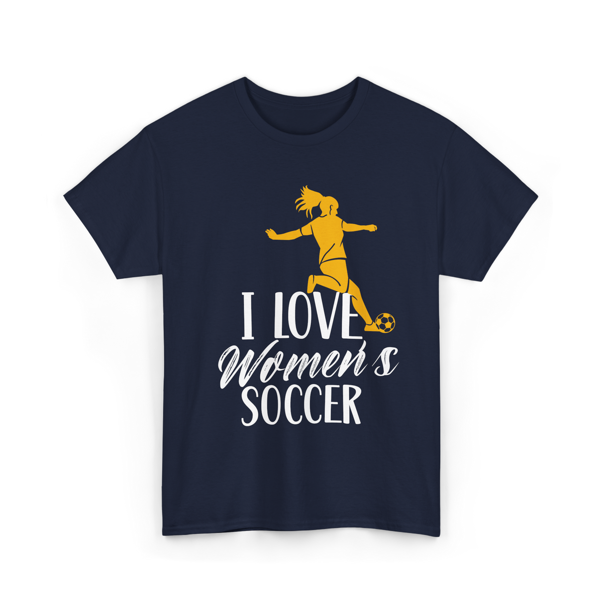 I Love Women's Soccer T-Shirt - Navy