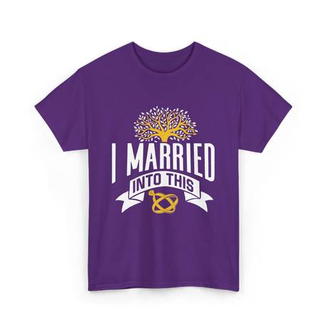 I Married Into This Family Reunion T-Shirt - Purple