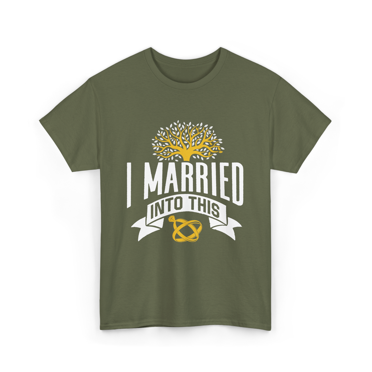 I Married Into This Family Reunion T-Shirt - Military Green