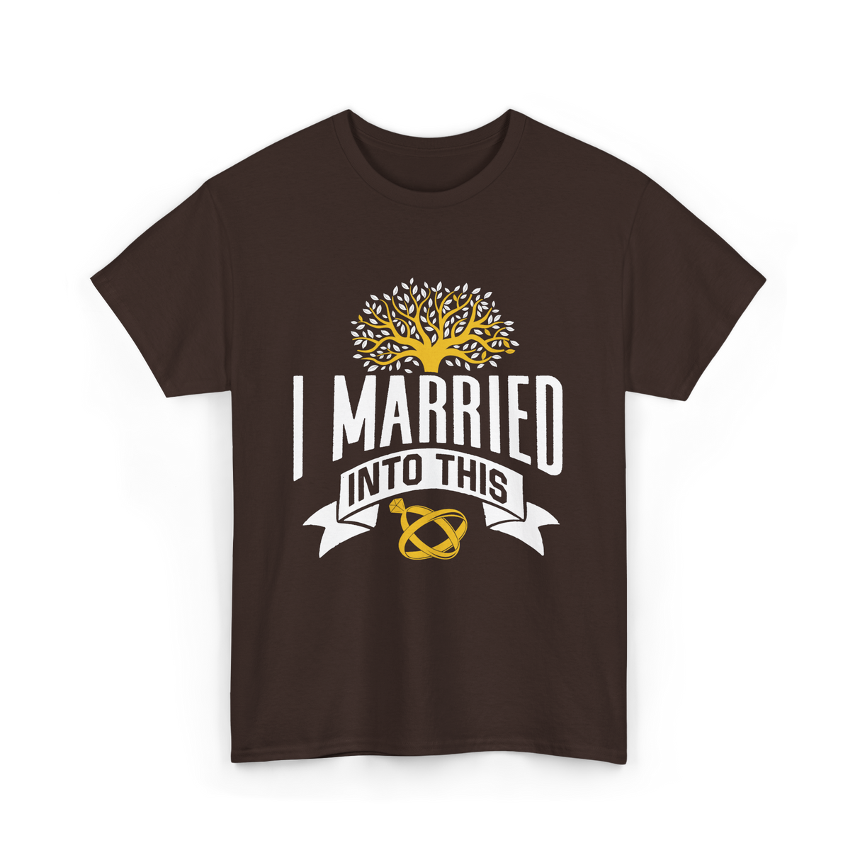 I Married Into This Family Reunion T-Shirt - Dark Chocolate