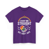 I May Be Straight LGBT Pride T-Shirt - Purple