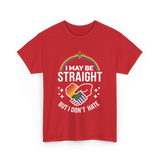 I May Be Straight LGBT Pride T-Shirt - Red