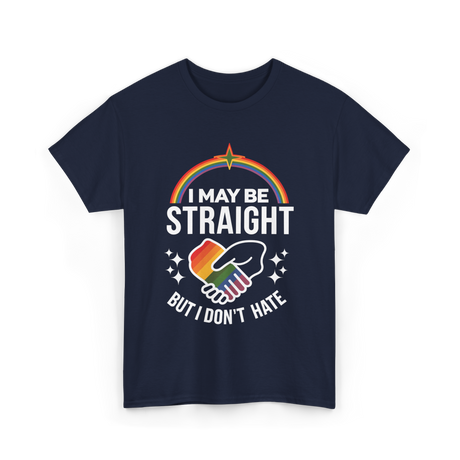 I May Be Straight LGBT Pride T-Shirt - Navy