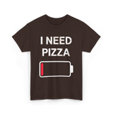 I Need Pizza Pizza T-Shirt - Dark Chocolate