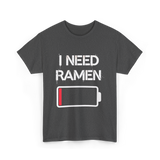 I Need Ramen Noodles T-Shirt - Dark Heather