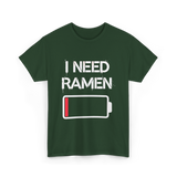 I Need Ramen Noodles T-Shirt - Forest Green