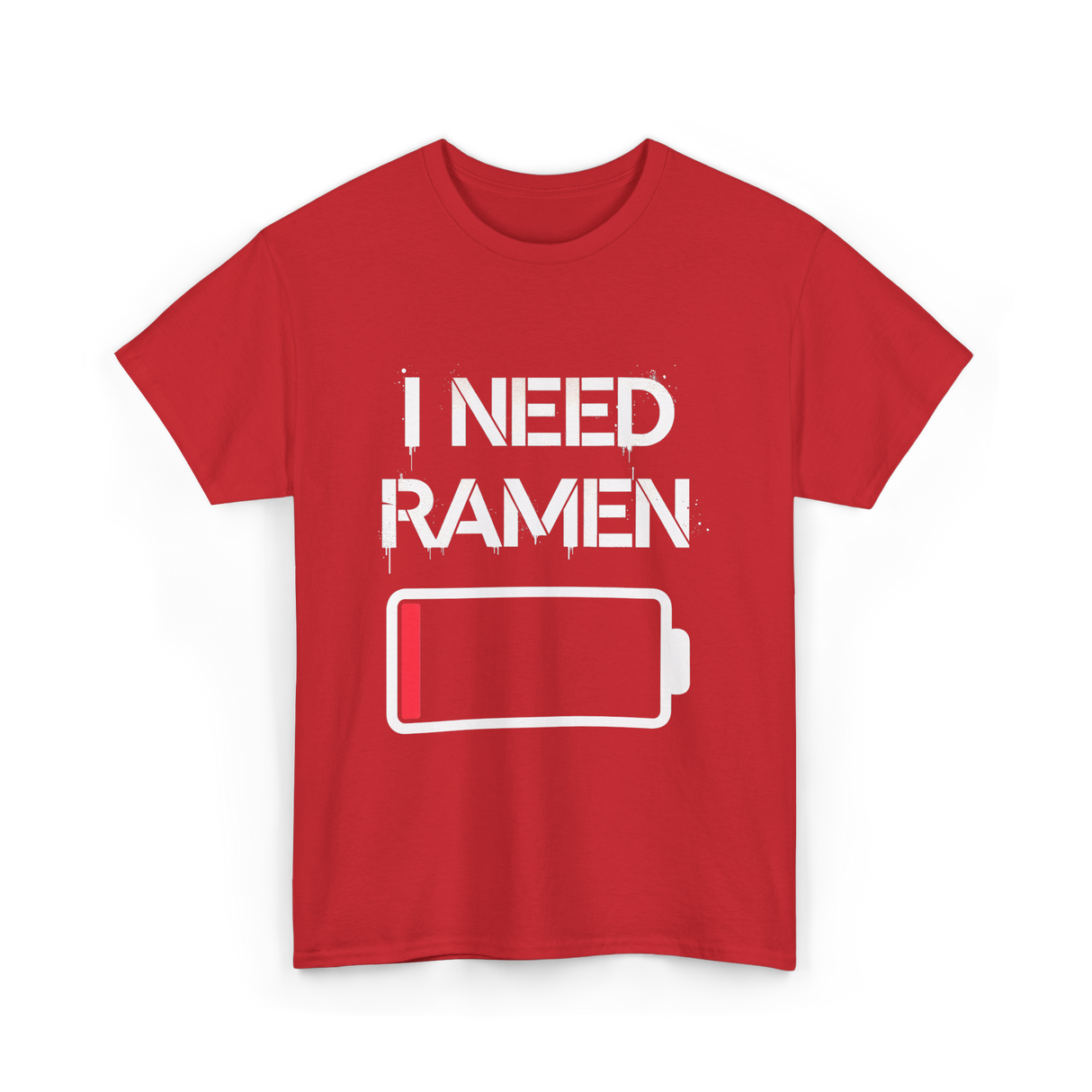 I Need Ramen Noodles T-Shirt - Red